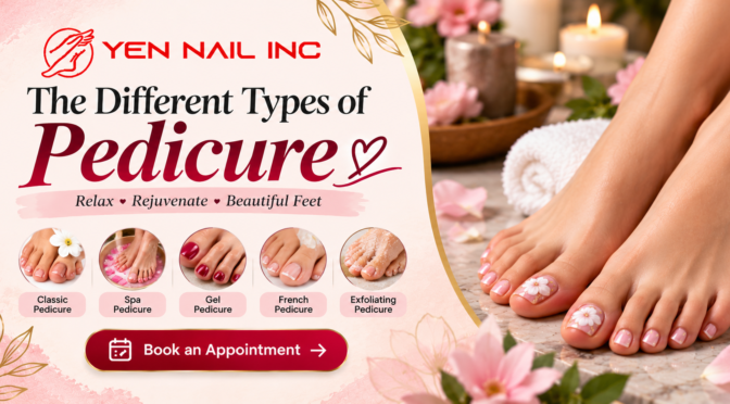 The Different Types of Pedicure
